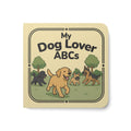 My Dog ABCs - Board Book