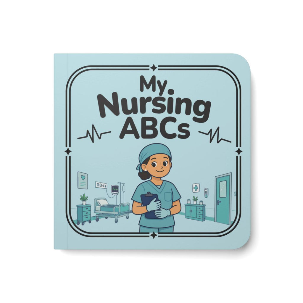 My Nursing ABCs - Board Book
