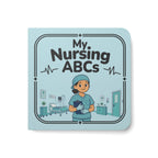 My Nursing ABCs - Board Book