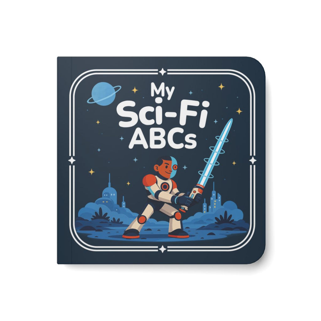 My Sci-Fi ABCs - Board Book