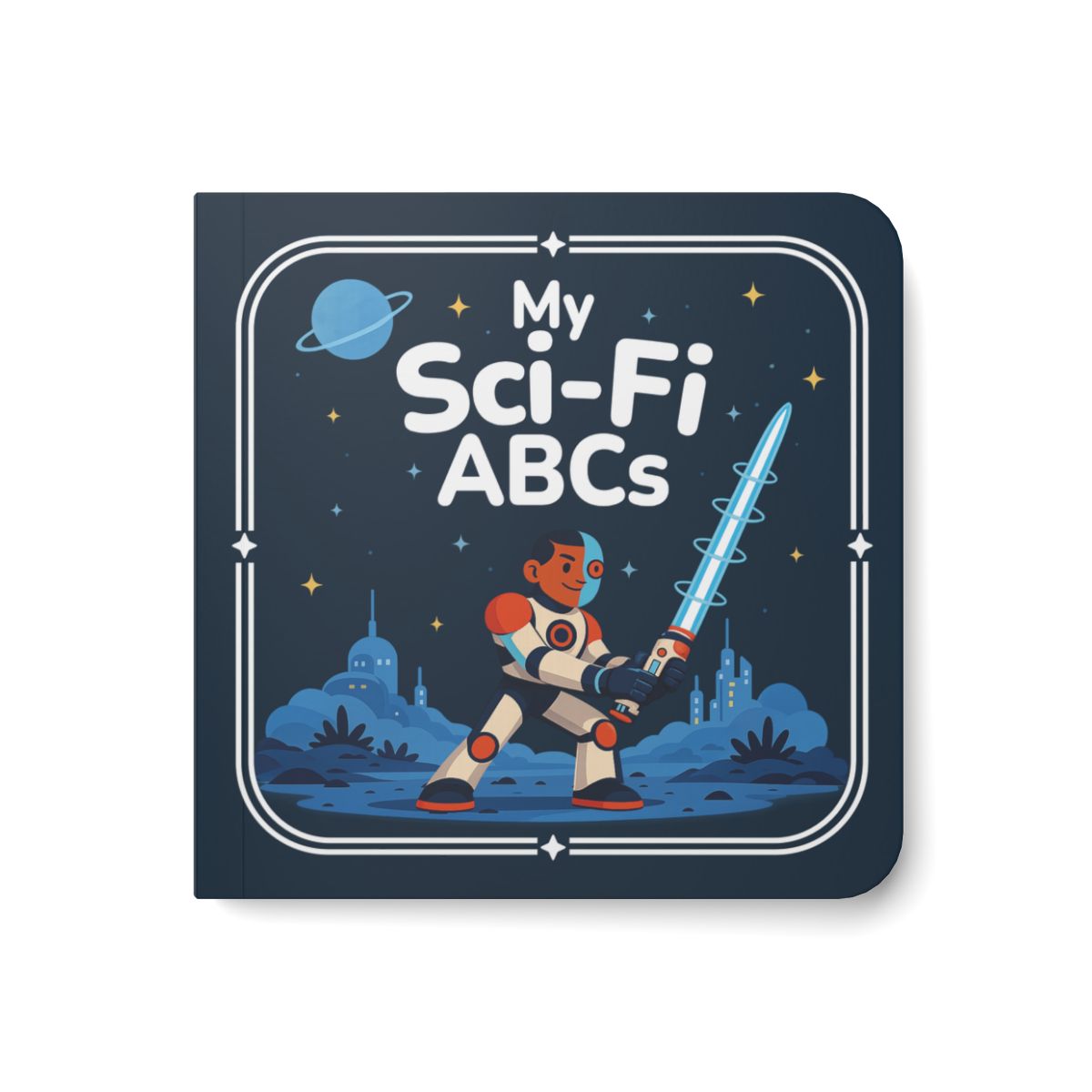 My Sci-Fi ABCs - Board Book