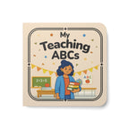My Teaching ABCs - Board Book