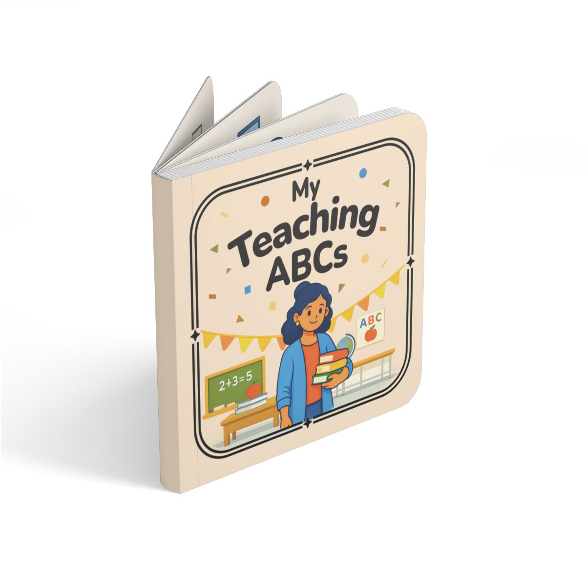My Teaching ABCs - Board Book