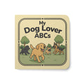 Cover of My Dog ABCs board book