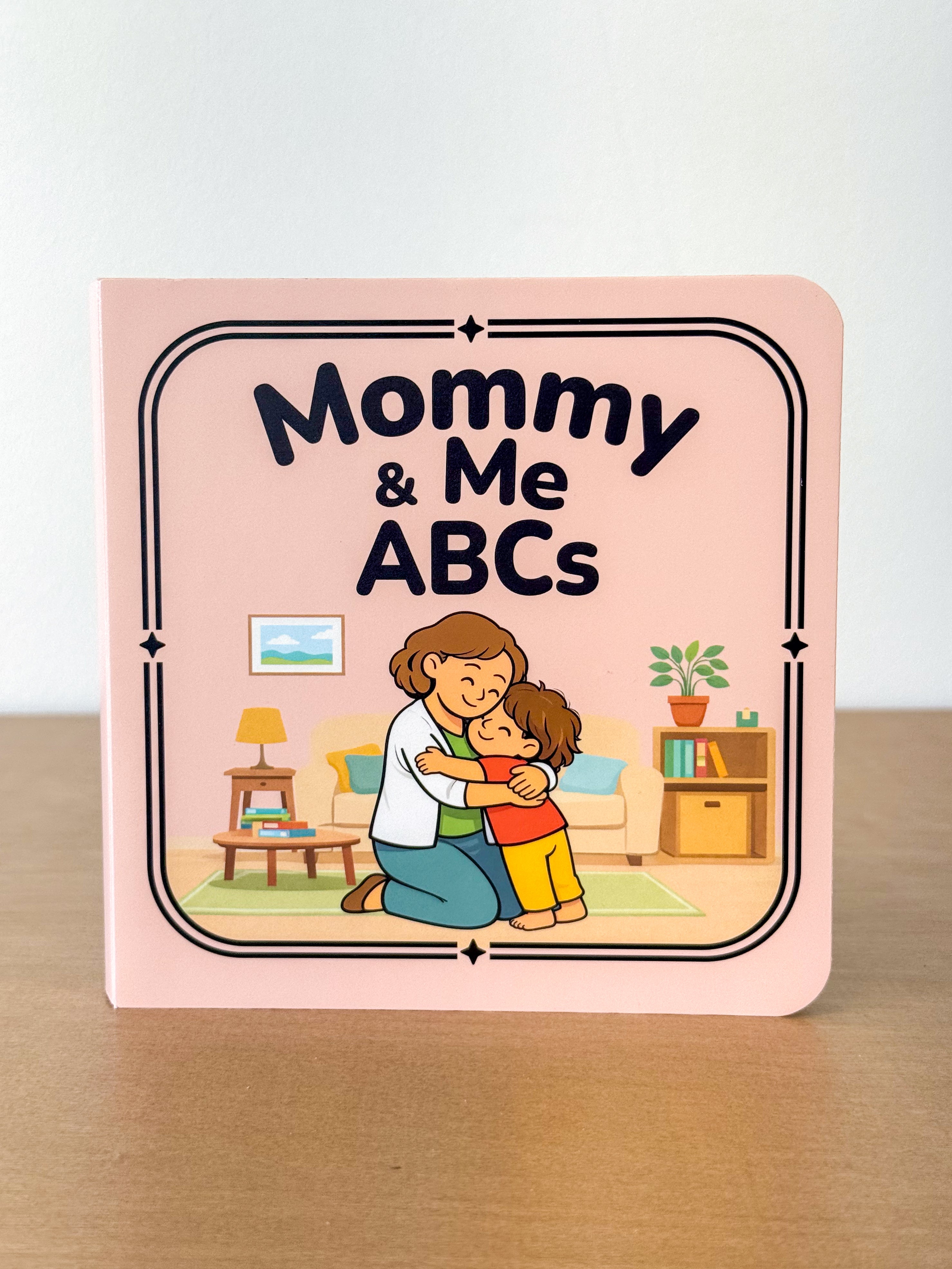 Cover of My Mommy & Me ABCs board book