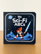 Cover of My Sci-Fi ABCs board book
