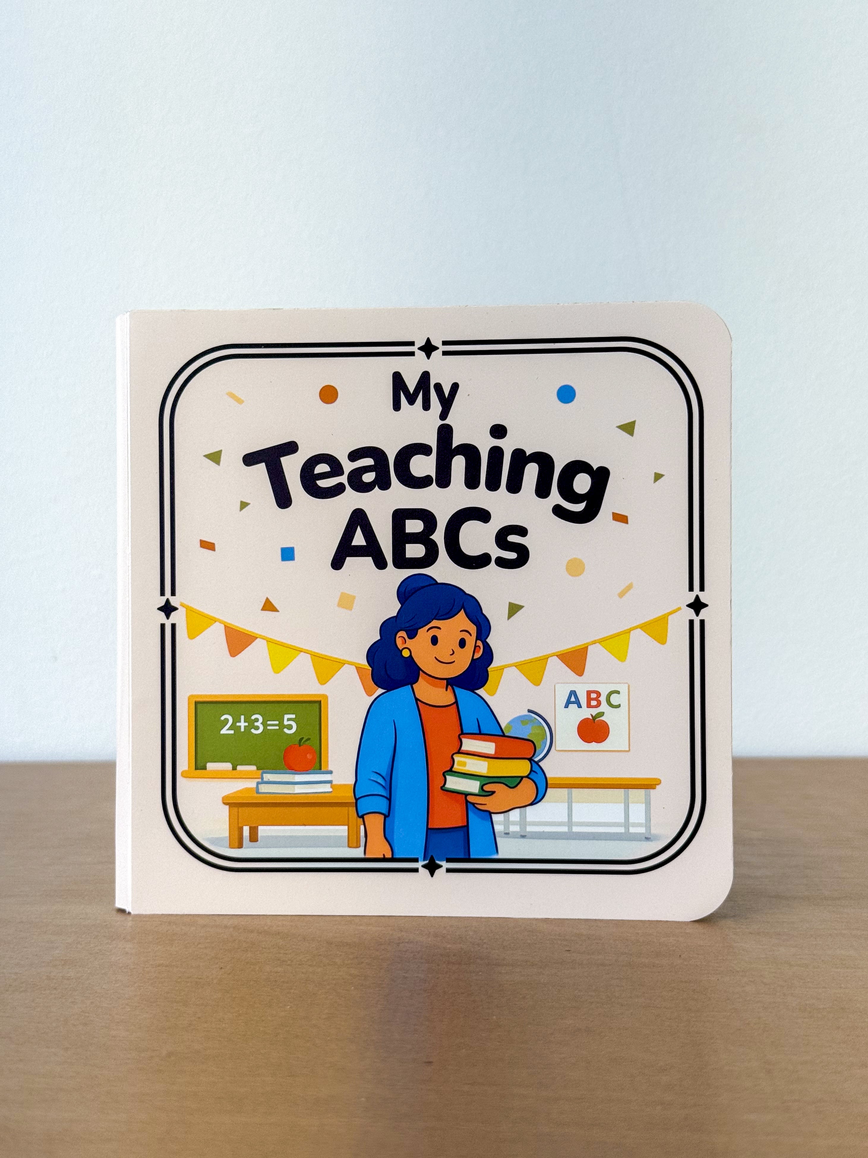 Cover of My Teaching ABCs board book